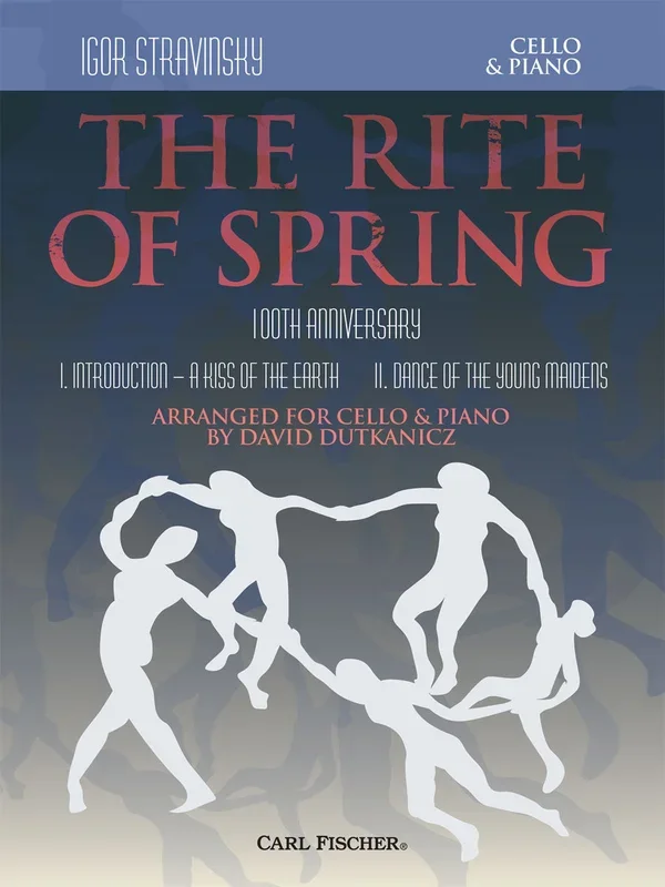 Stravinsky: Le Sacre du Printemps – The Rite of Spring (arr. for cello & piano)