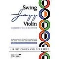 String Letter Publishing Swing Jazz Violin with Hot-Club Rhythm String Letter Publishing Softcover Audio Online by Jeremy Cohen Standard