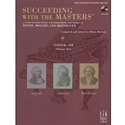 Succeeding with the Masters: Classical Era, Volume 1 – Piano