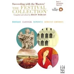 Succeeding With The Masters Festival Collection, Book 4 – Piano