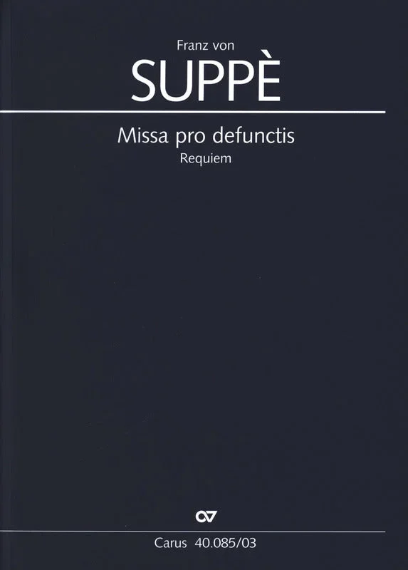 Suppé: Missa pro defunctis