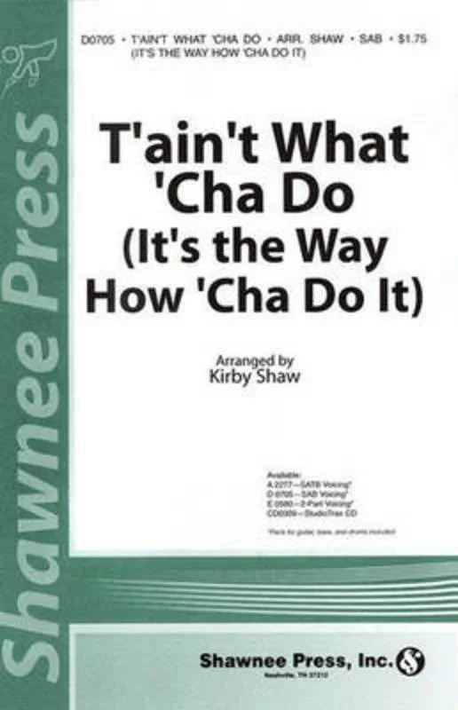 Taint What Cha Do Its The Way How It Book