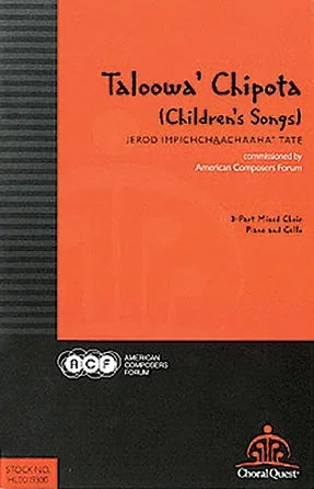 Tate: Taloowa’ Chipota (Children’s Songs)