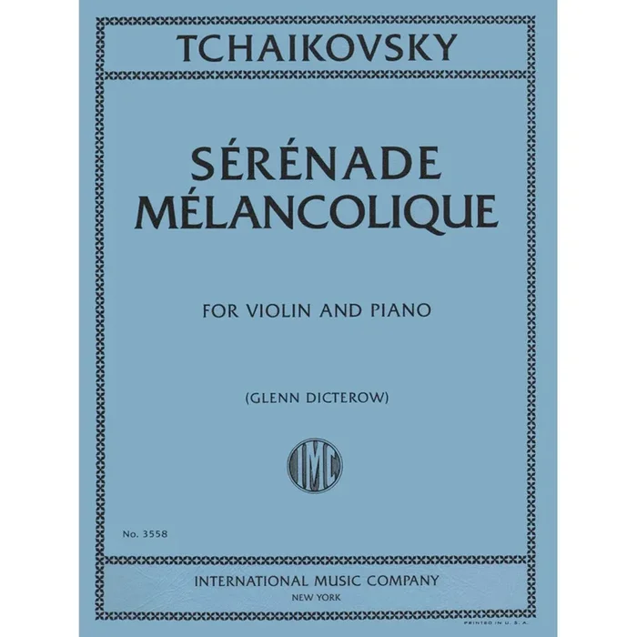 Tchaikovsky: Serenade Melancolique Op. 26 Violin & Piano