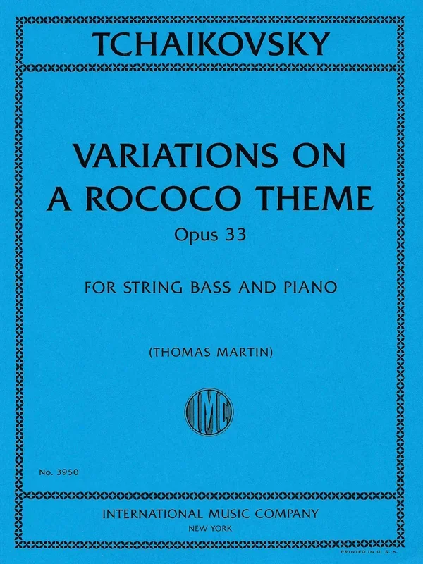 Tchaikovsky: Variations on a Rococo Theme, Op. 33 (arr. for double bass & piano)