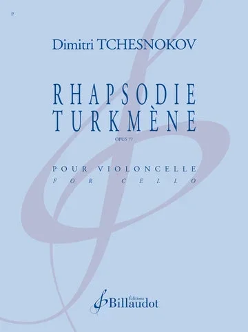 Tchesnokov: Rhapsodie turkmène, Op. 77