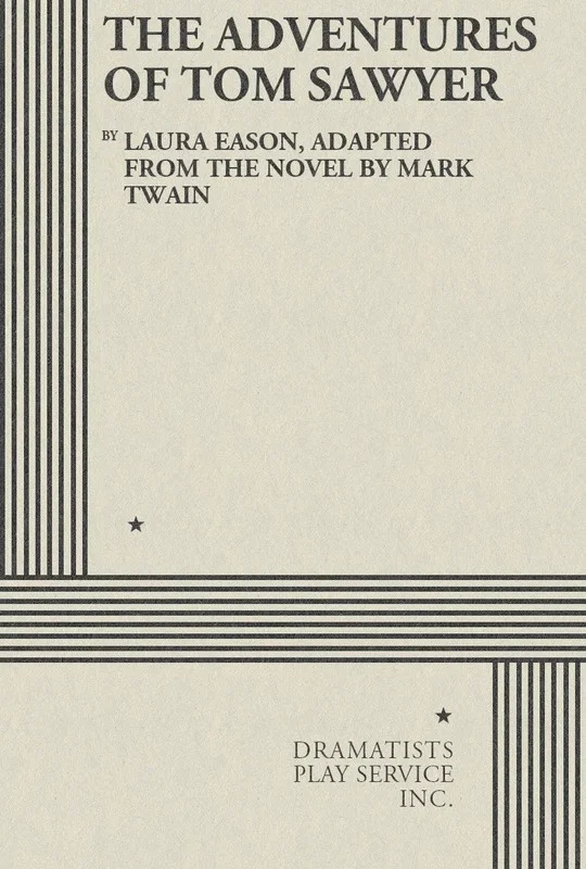 The Adventures Of Tom Sawyer (Play) Book