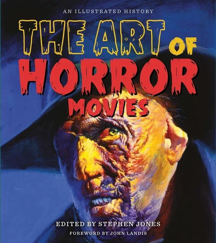 The Art Of Horror Movies (Hardcover Book)