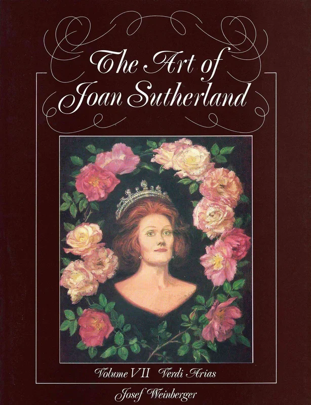 The Art of Joan Sutherland – Volume 7 (Verdi Arias)