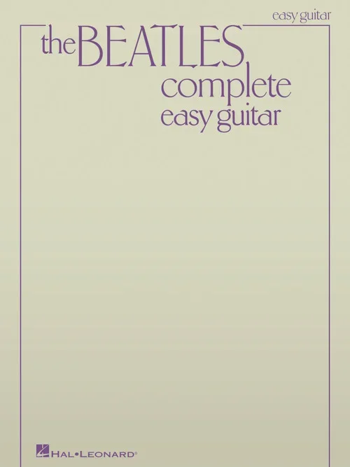 The Beatles Complete Easy Guitar – Updated Edition