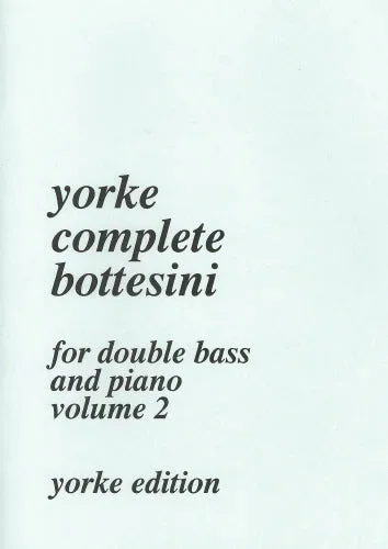 The Complete Bottesini – Volume 2