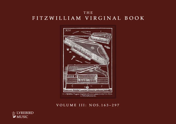 The Fitzwilliam Virginal Book – Volume 3
