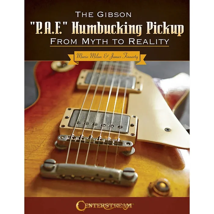 The Gibson “P.A.F.” Humbucking Pickup: From Myth to Reality