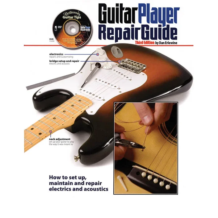The Guitar Player Repair Guide – 3rd Revised Edition