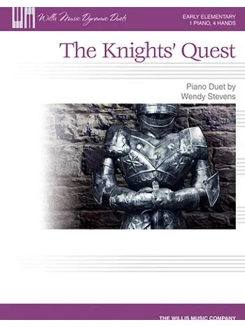 The Knights’ Quest: Piano Duet by Wendy Stevens