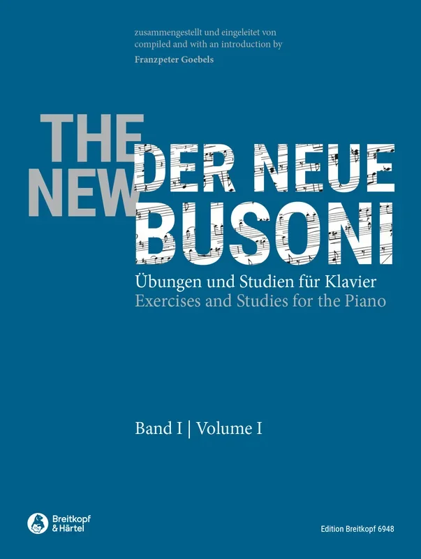 The New Busoni Exercises and Studies for the Piano – Volume 1