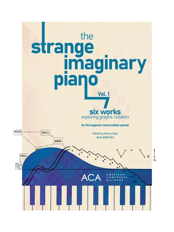 The Strange Imaginary Piano – Volume 1