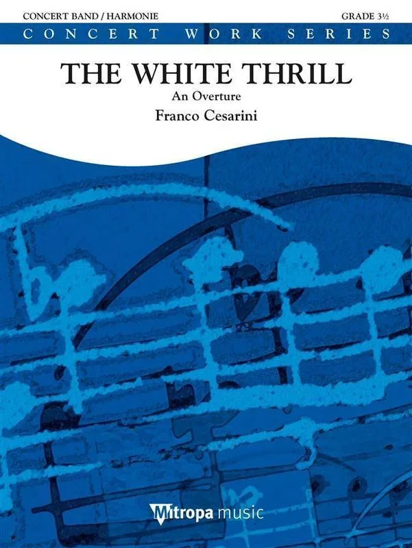 The White Thrill Op 53 Concert Band 3.5 Score/Parts
