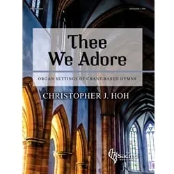 Thee We Adore – Organ
