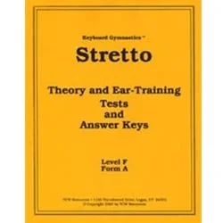 Theory Gymnastics: Stretto – Theory And Ear-Training Answer Key