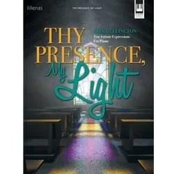 Thy Presence, My Light – Piano