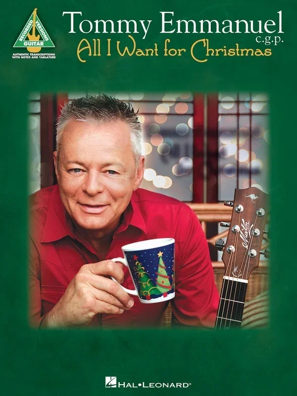 Tommy Emmanuel – All I Want For Christmas Guitar TAB (Softcover Book)