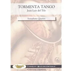 Tormenta Tango – Saxophone Quartet (SATB)