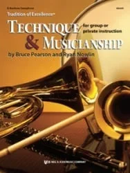Tradition of Excellence: Technique and Musicianship – Baritone Saxophone