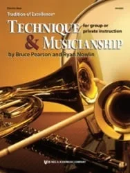 Tradition of Excellence: Technique and Musicianship – Electric Bass