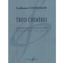 Trois Chimeres: Sonatina – Cello Unaccompanied