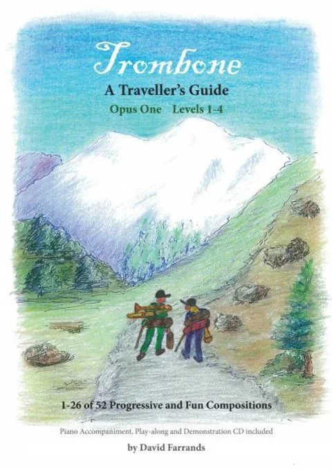 Trombone: A Traveller’s Guide – Opus One, Levels 1-4