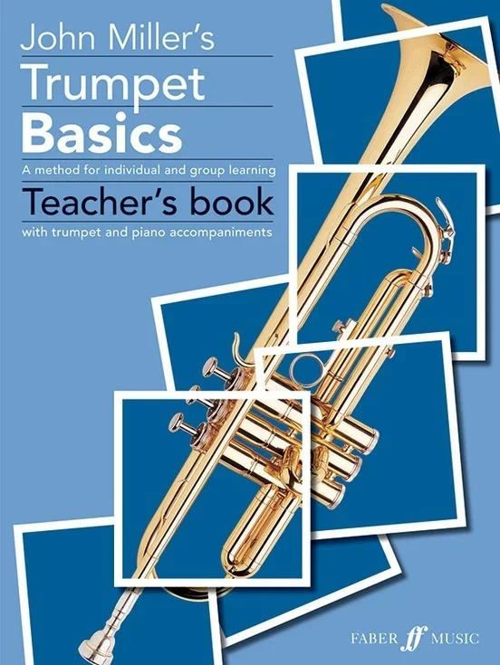 Trumpet Basics Teacher’s Book