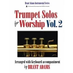 Trumpet Solos for Worship, Volume 2 – Trumpet and Piano