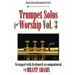 Trumpet Solos for Worship, Volume 3 – Trumpet and Piano