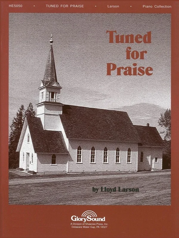 Tuned For Praise Piano Book
