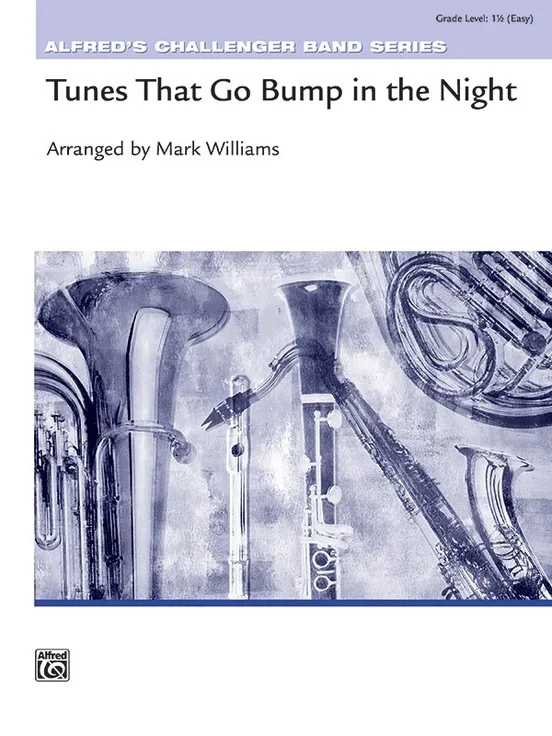 Tunes That Go Bump In The Night Concert Band Gr 1.5 Score
