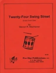Twenty-Four Swing Street – Snare Drum Unaccompanied