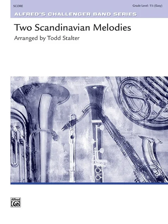 Two Scandinavian Melodies Concert Band Gr 1.5