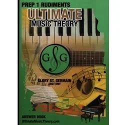 Ultimate Music Theory – Prep 1 Rudiments Answer Book