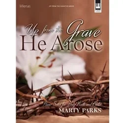 Up from the Grave He Arose – Piano