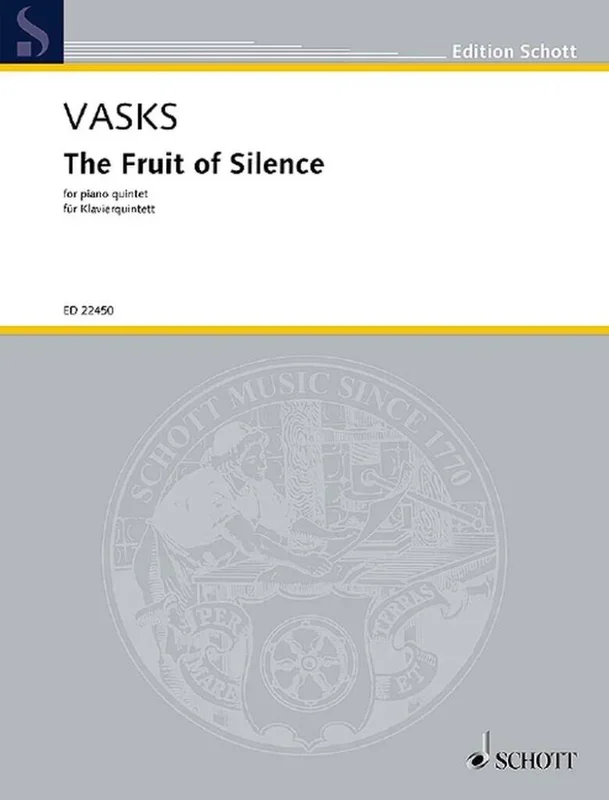 Vasks: The Fruit of Silence (Version for Piano Quintet)