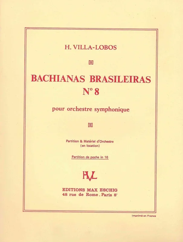 Villa-Lobos: Bachianas Brasileiras No. 8