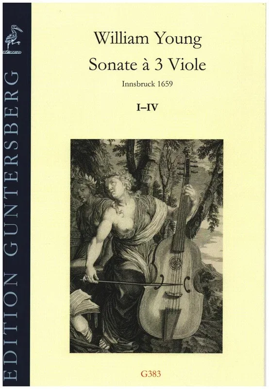 W. Young: Sonatas for 3 Viols – Volume 1 (Nos. 1-4)