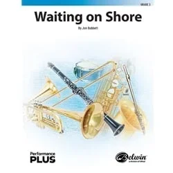 Waiting on Shore – Concert Band
