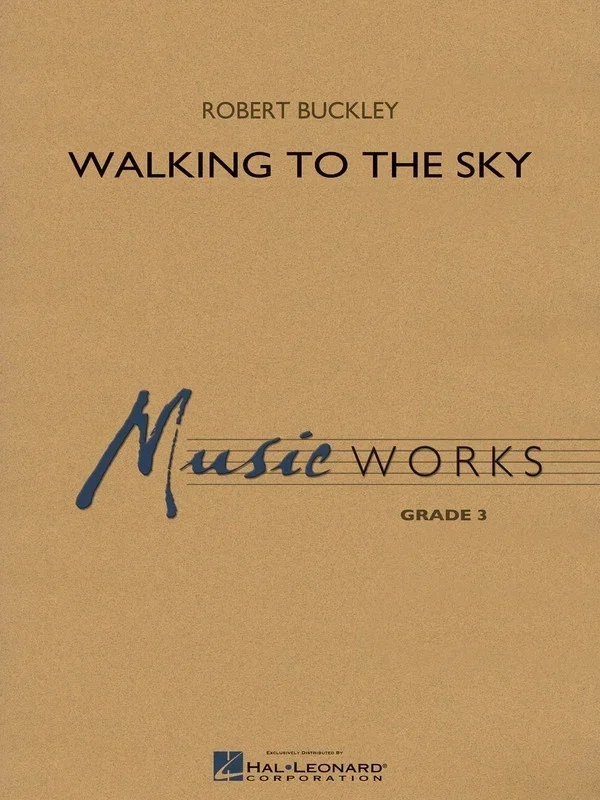 Walking To The Sky Concert Band 3 Sc/Pt (Music Score/Parts)