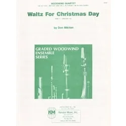 Waltz for Christmas Day – Woodwind Quartet
