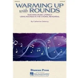 Warming Up with Rounds – Choral Method