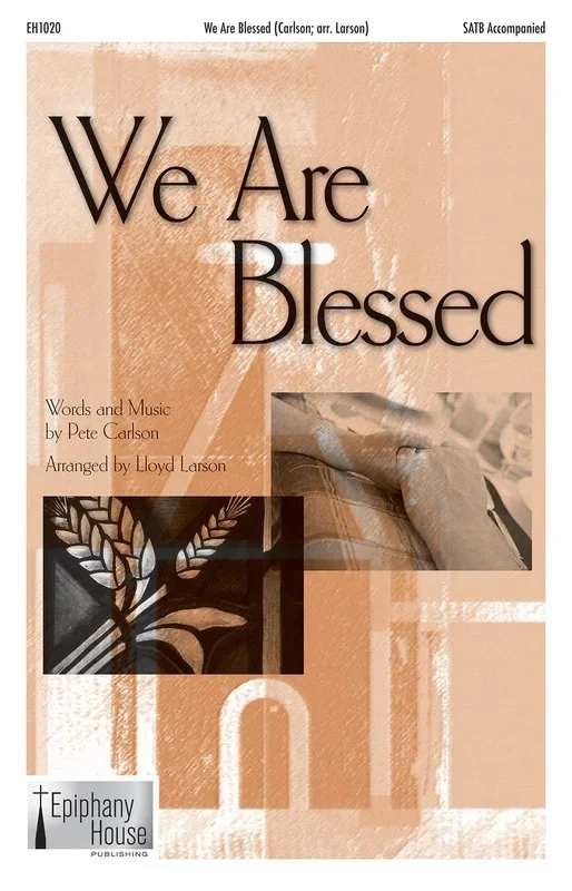 We Are Blessed SATB Book
