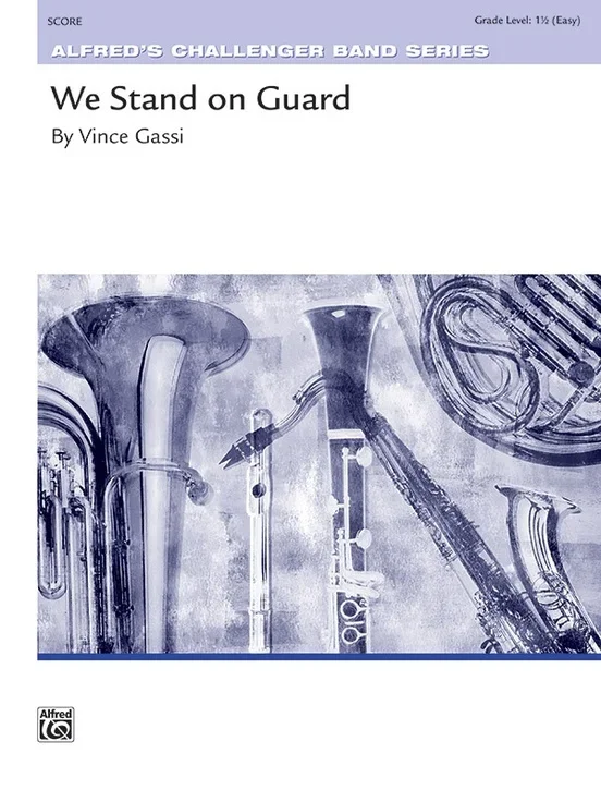 We Stand On Guard Concert Band Gr 1.5