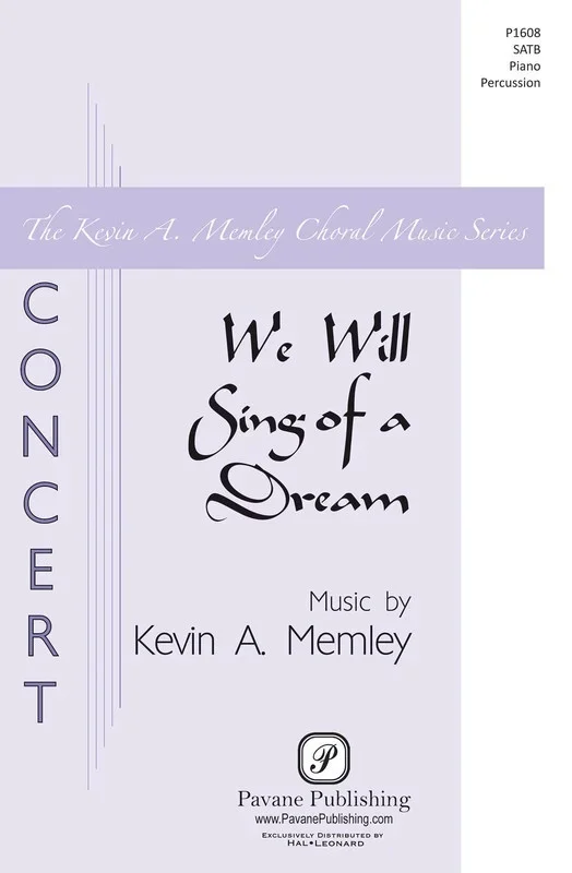 We Will Sing Of A Dream SATB (Octavo)